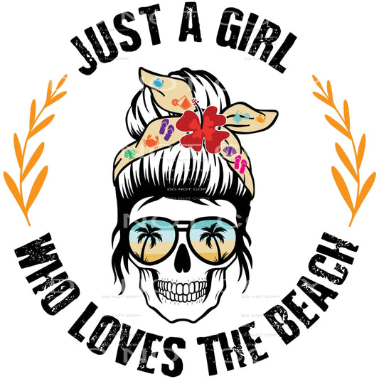 Just A Girl Who Loves The Beach #4524 Sublimation transfers