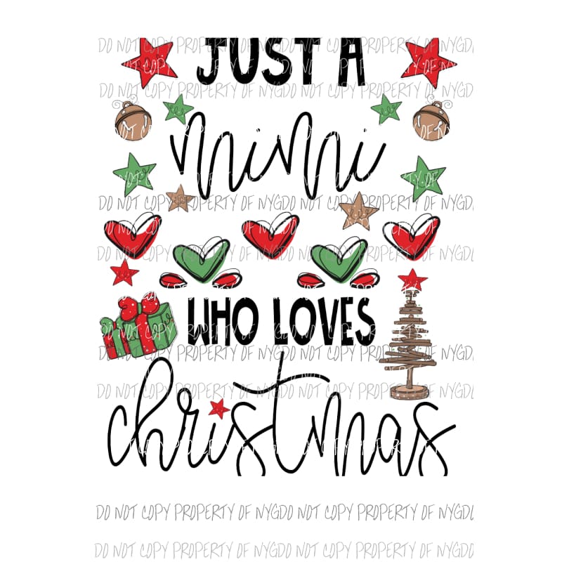 Just a MIMI who loves Christmas Sublimation transfers Heat Transfer