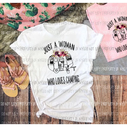 Just a woman who loves camping Sublimation transfers Heat Transfer