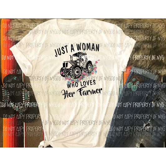 Just a woman who loves her farmer sublimation transfer Heat Transfer