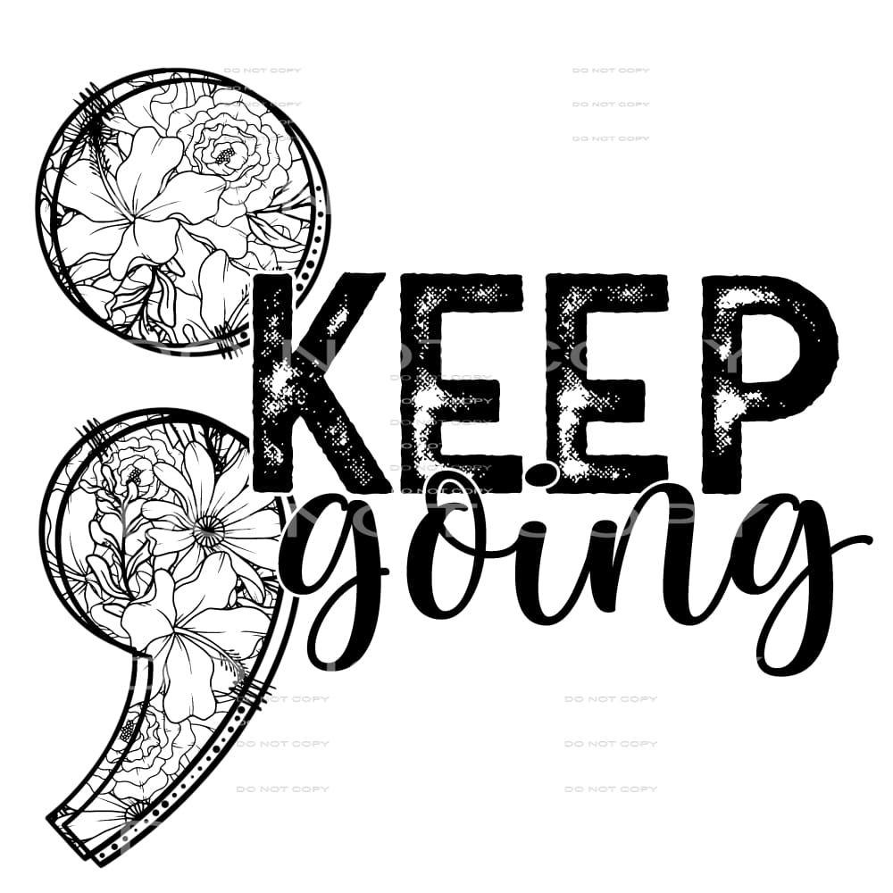 keep going #6401 Sublimation transfers - Heat Transfer