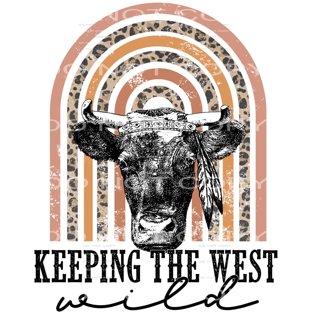 keeping the west wild #4569 Sublimation transfers - Heat 