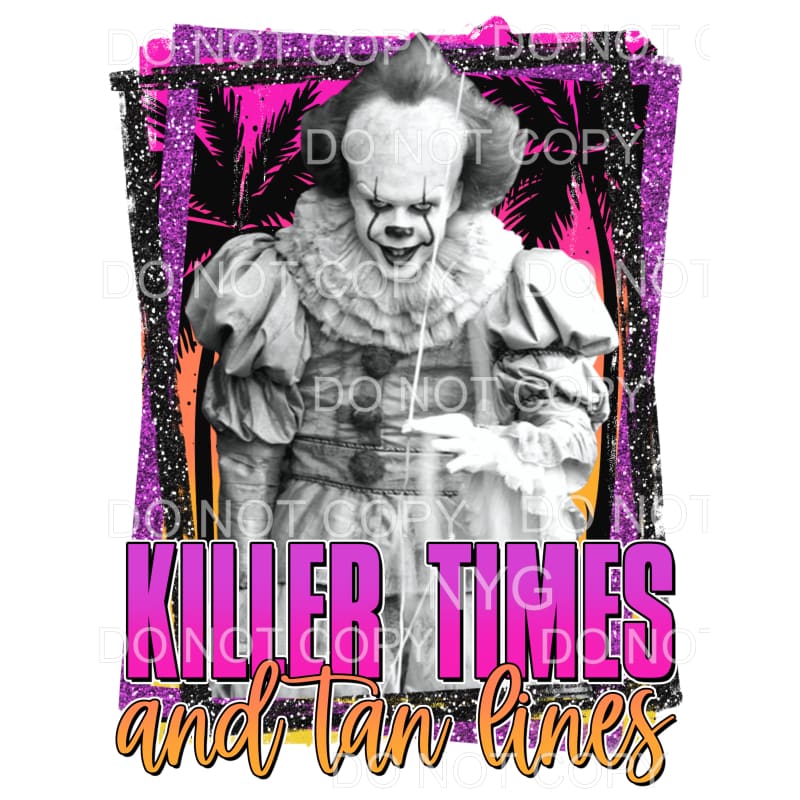 Killer Times and Tan Lines Penny Wise IT Sublimation 