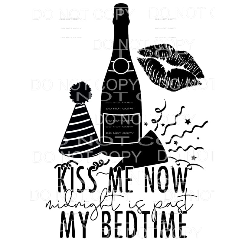 Kiss Me Now Midnight Is Past My Bedtime Champagne Bottle 
