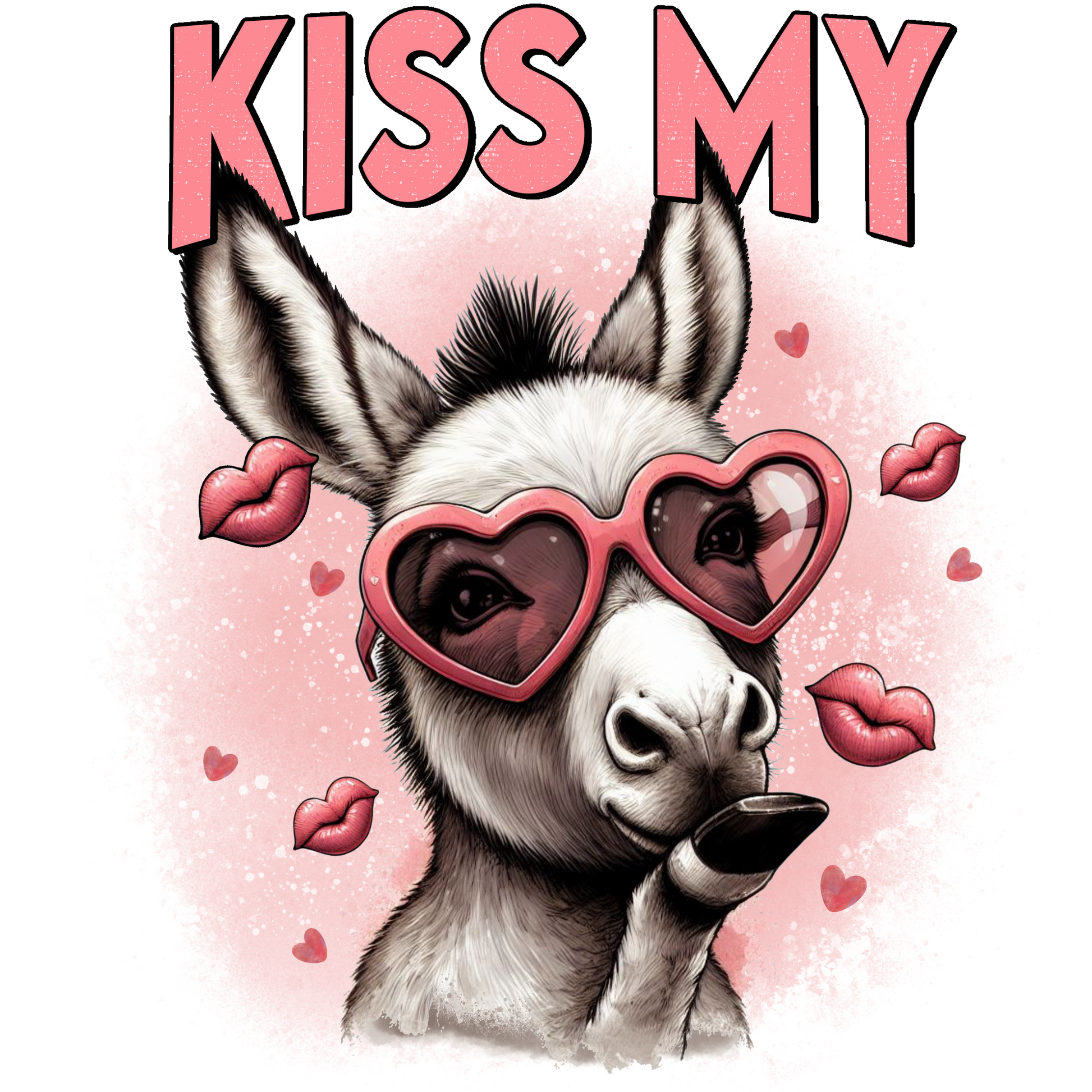 Kiss My... #9329 Sublimation transfers - Heat Transfer