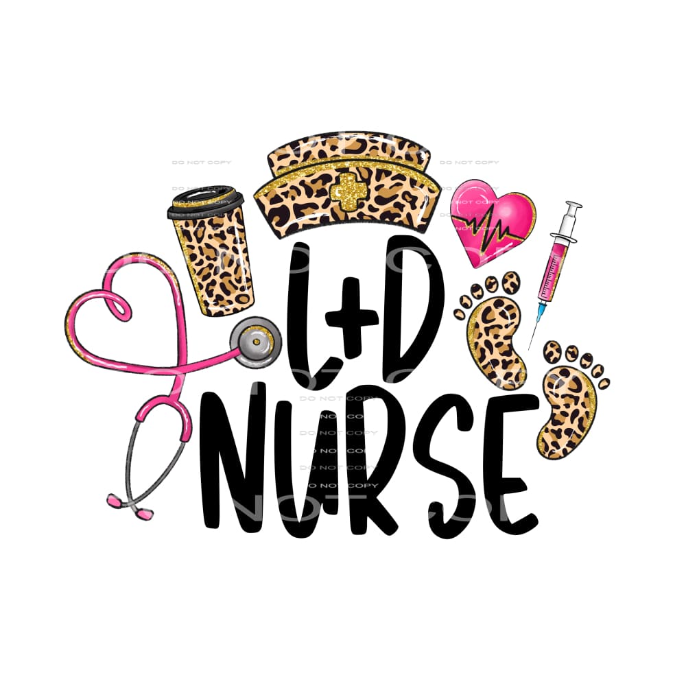 Labor Delivery Nurse Pink Leopard Sublimation transfers - 