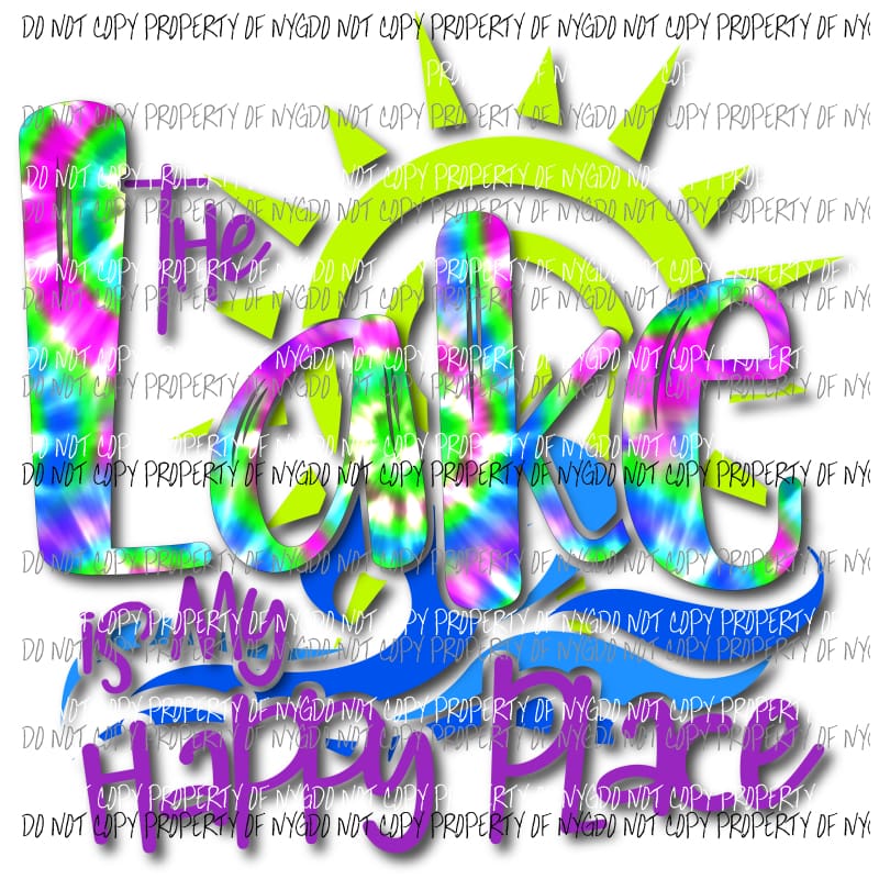 Lake Is My Happy Place #2 Sublimation transfers Heat Transfer