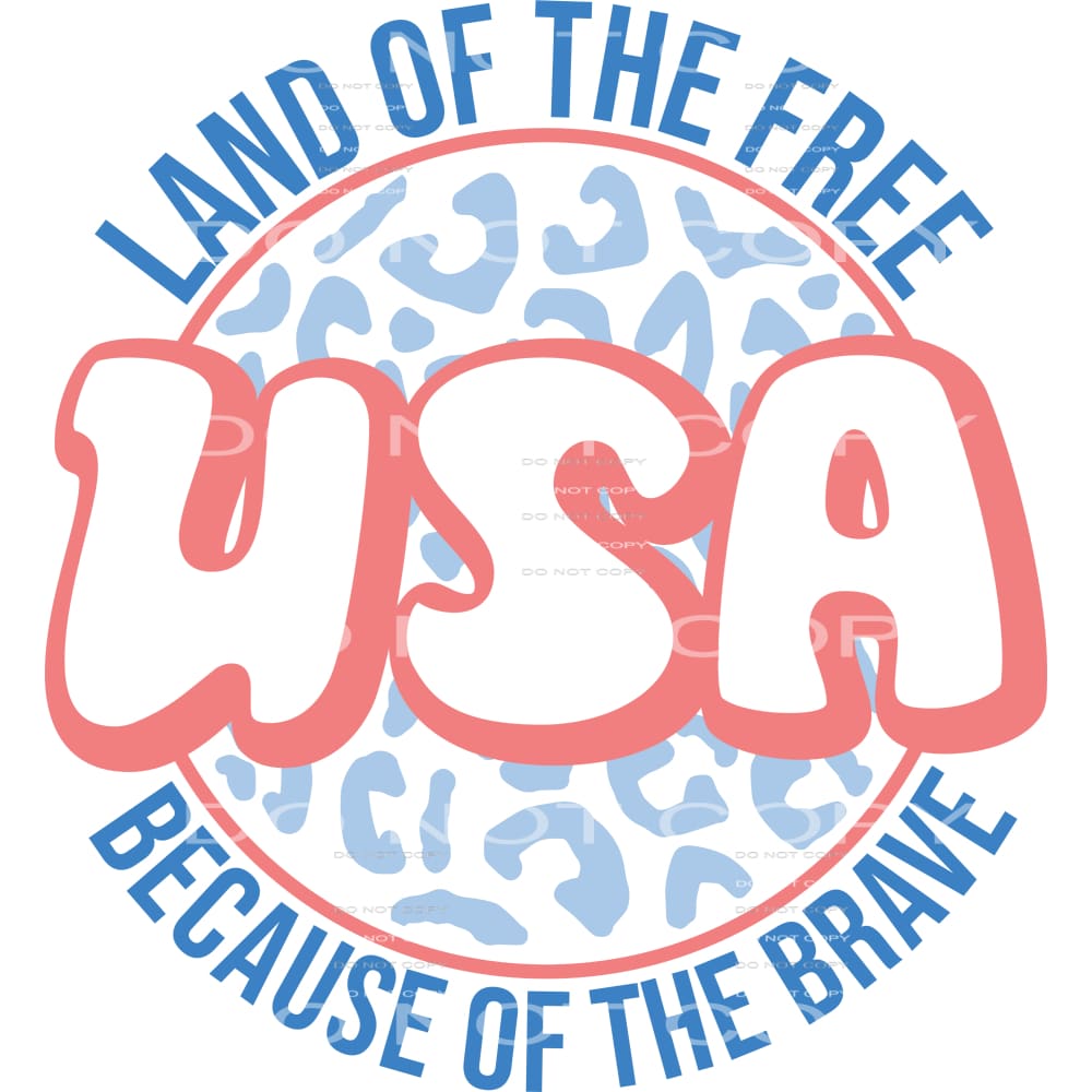 Land Of The Free #5324 Sublimation transfers - Heat Transfer