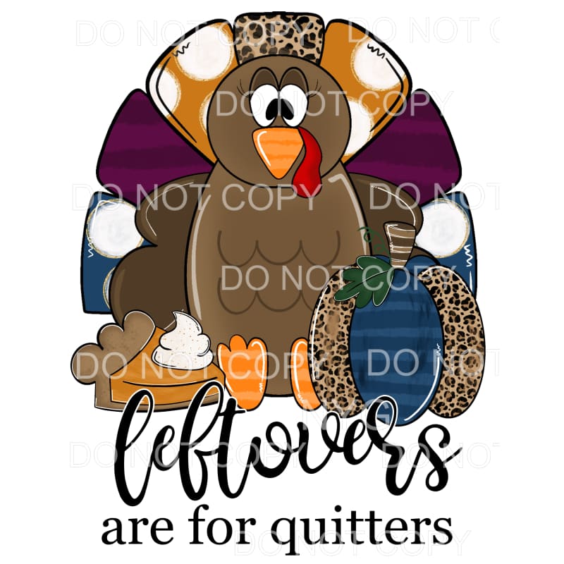 Leftovers Are For Quitters Colorful Turkey Pie Leopard Blue 