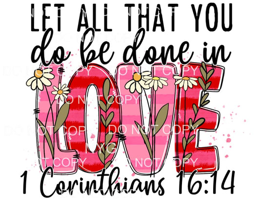 Let All That You Do Be Done In Love Flowers Stripes 