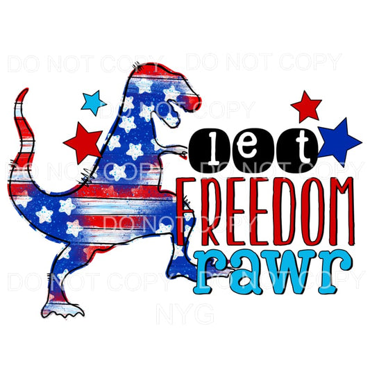 Let Freedom Rawr Dinosaur Flag Stars Stripes 4th of July USA