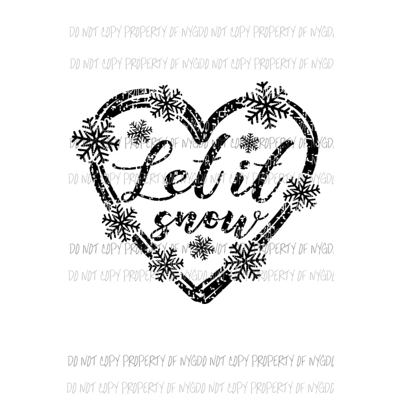 Let It Snow black heart snowflakes Sublimation transfers Heat Transfer