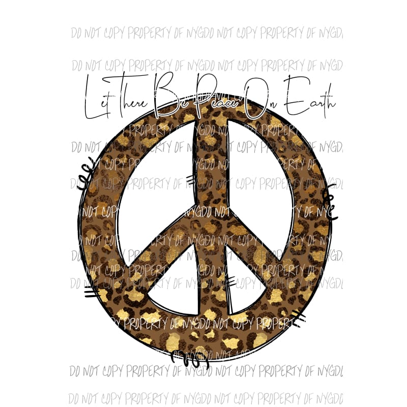 Let There Be Peace On Earth #3 leopard Sublimation transfers Heat Transfer