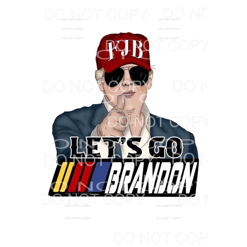 Lets Go Brandon # 7104 Sublimation transfers - Heat Transfer