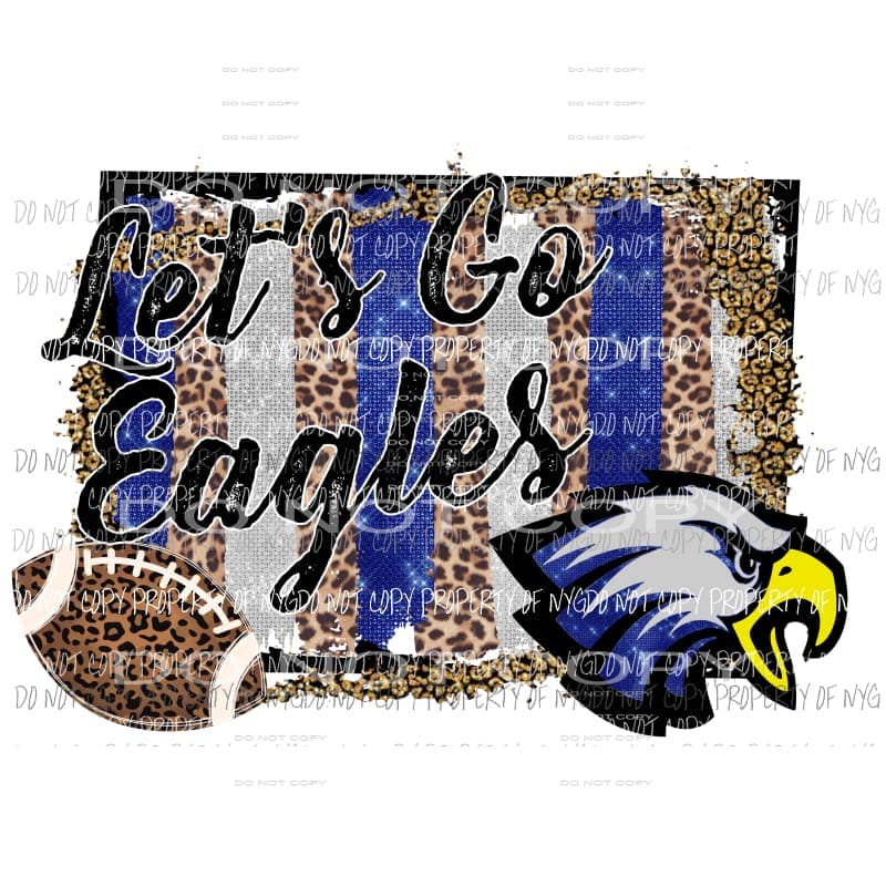 Lets go Eagles Blue Sublimation transfers Heat Transfer