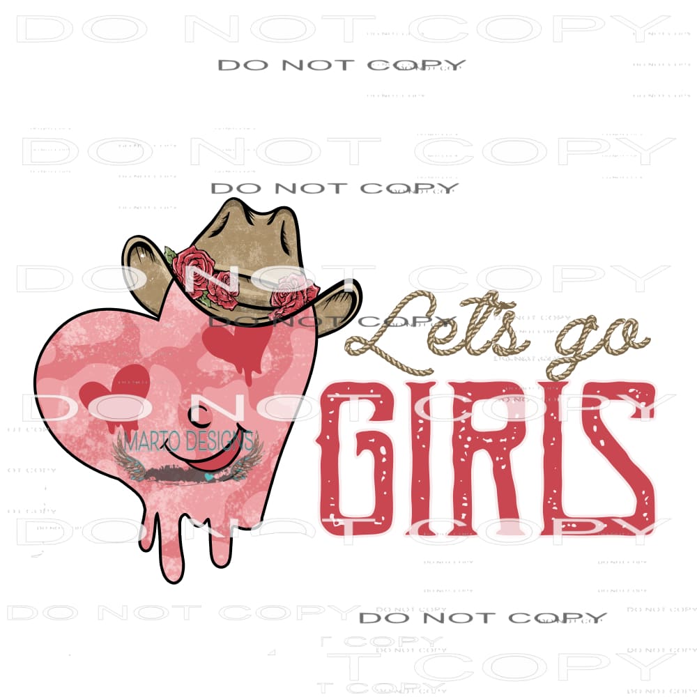 Let’s Go Girls #9039 Sublimation transfers - Heat Transfer