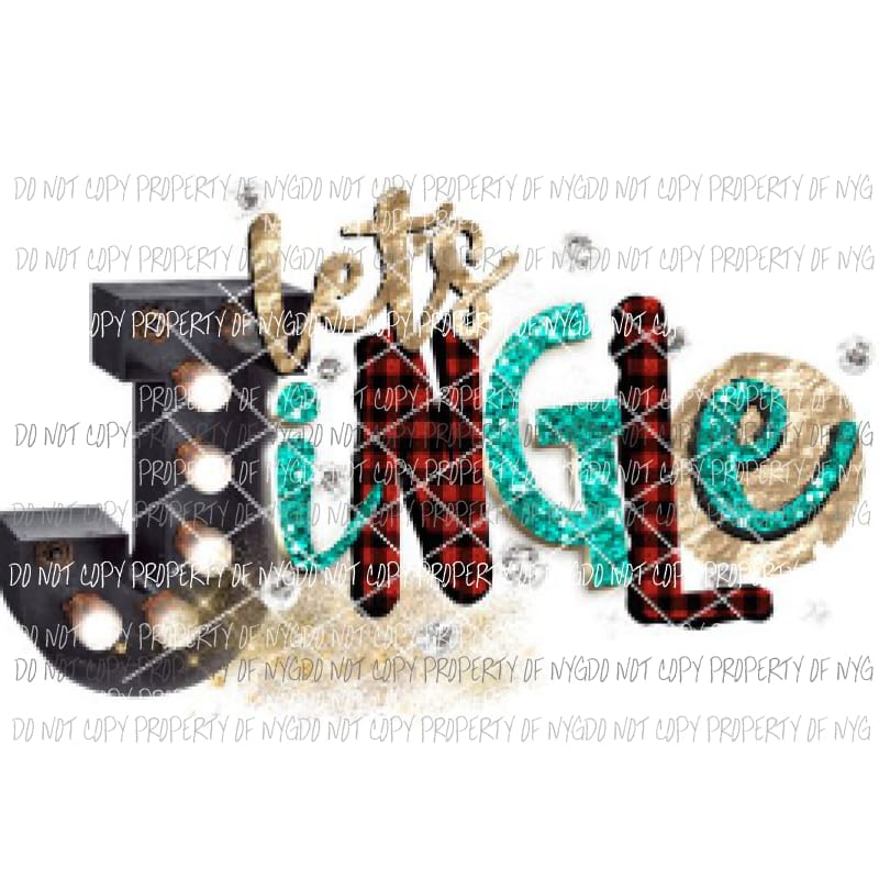 Lets Jingle Sublimation transfers Heat Transfer