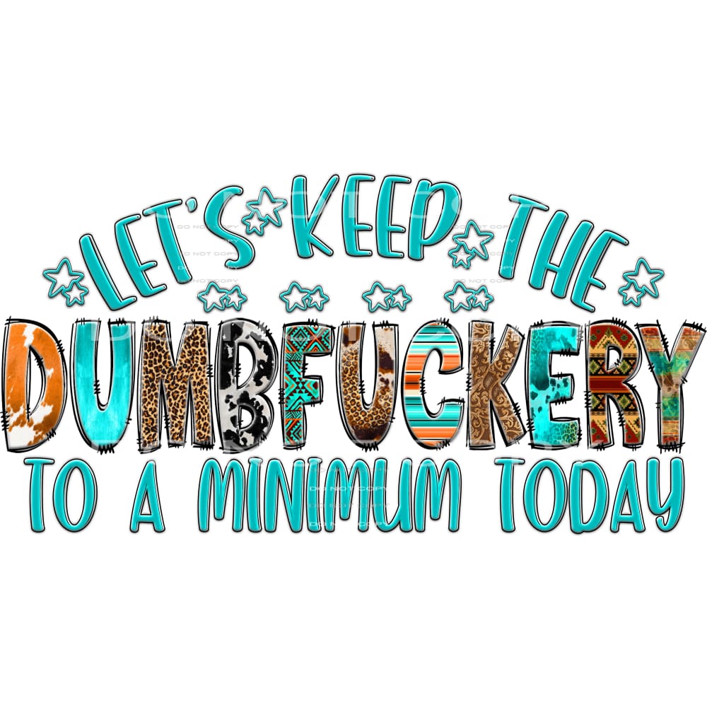Let’s Keep The Dumbfuckery To A Minimum Today #4435