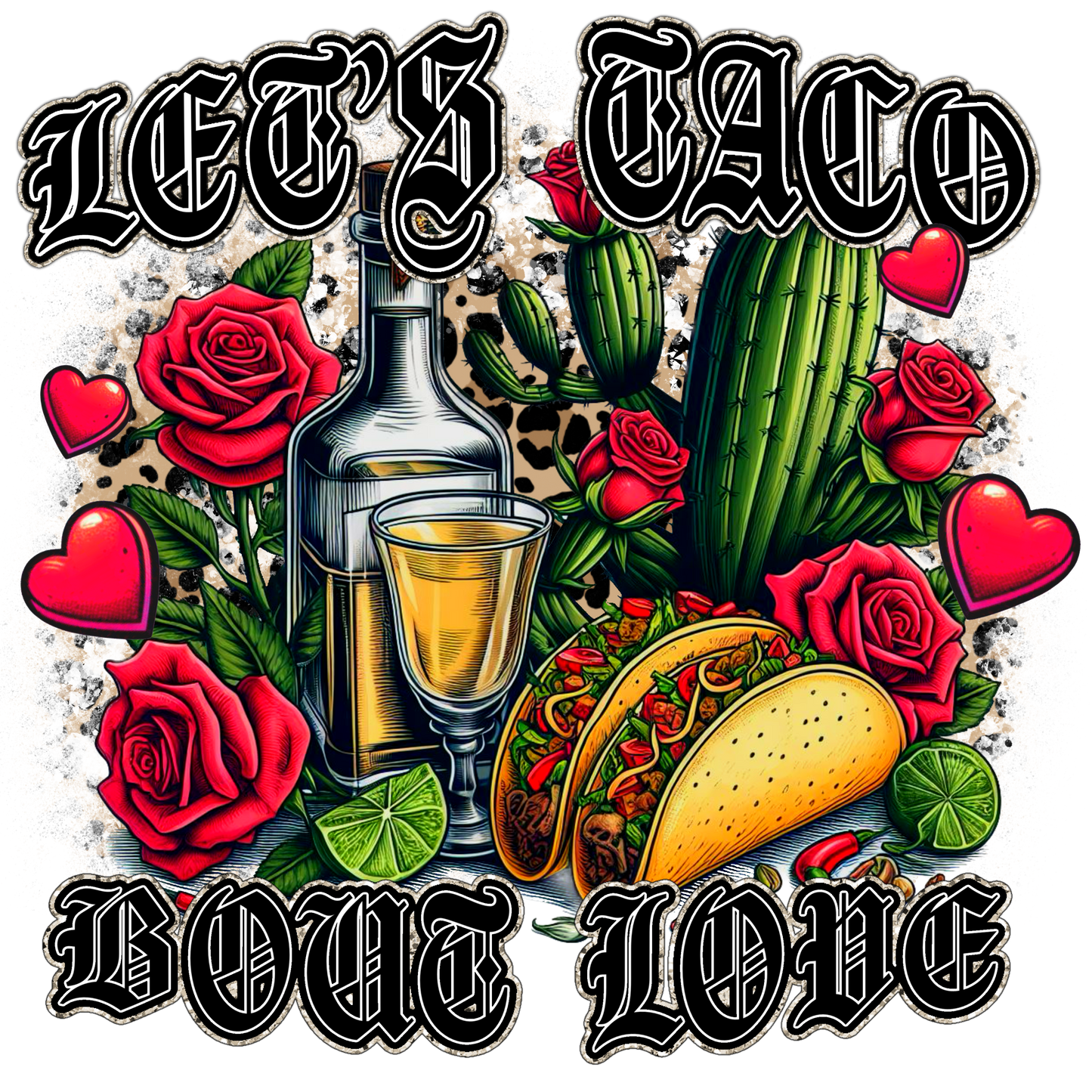 Let’s Taco Bought Love #8809 Sublimation transfers - Heat