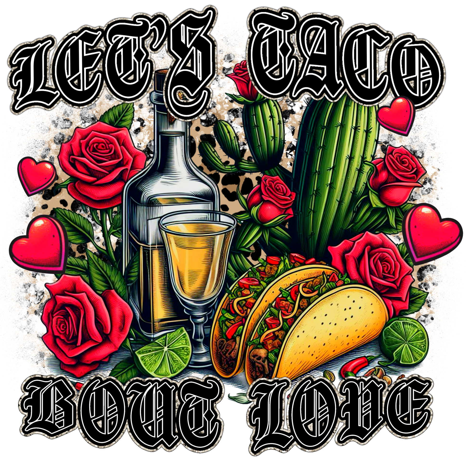 Let’s Taco Bought Love #8809 Sublimation transfers - Heat