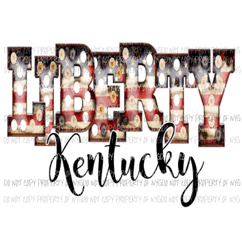 Liberty Kentucky Sublimation transfers 4th july america USA Heat Transfer