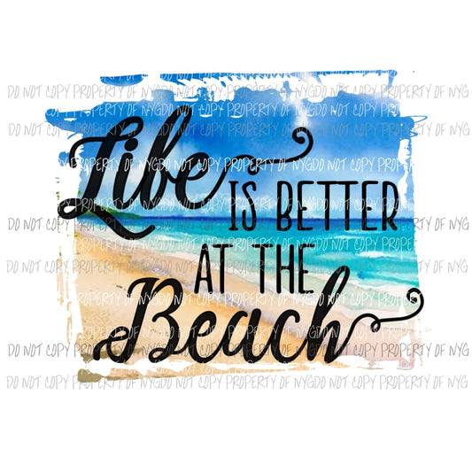 Life Is Better At The Beach ocean scene framed Sublimation transfers Heat Transfer