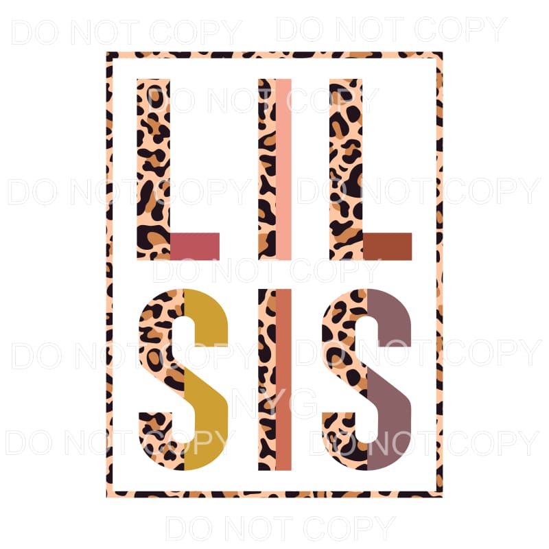 Lil Sis Half Leopard Framed Sublimation transfers - Heat 