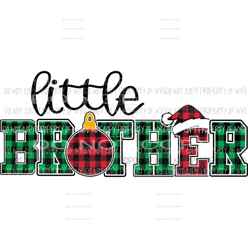 LITTLE BROTHER buffalo plaid ornament santa hat Sublimation transfers Heat Transfer