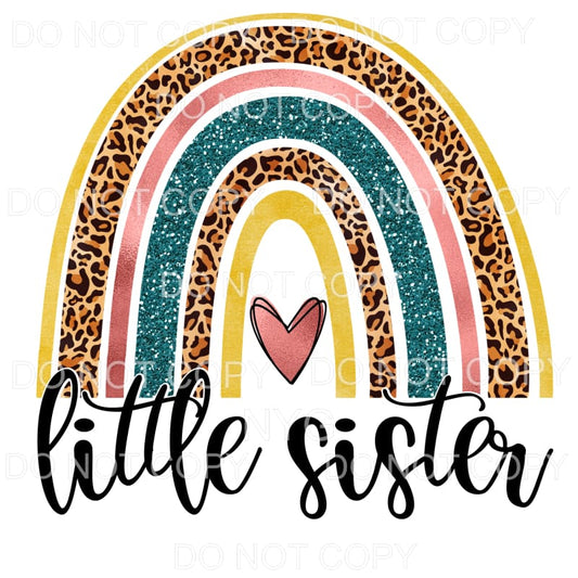 Little Sister Leopard Rainbow Sublimation transfers - Heat 