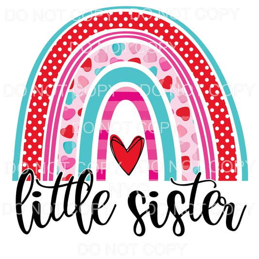 Little Sister Valentine Hearts Rainbow Sublimation transfers