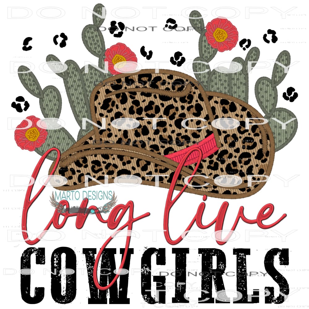 Long Live Cowgirls #8389 Sublimation transfers - Heat
