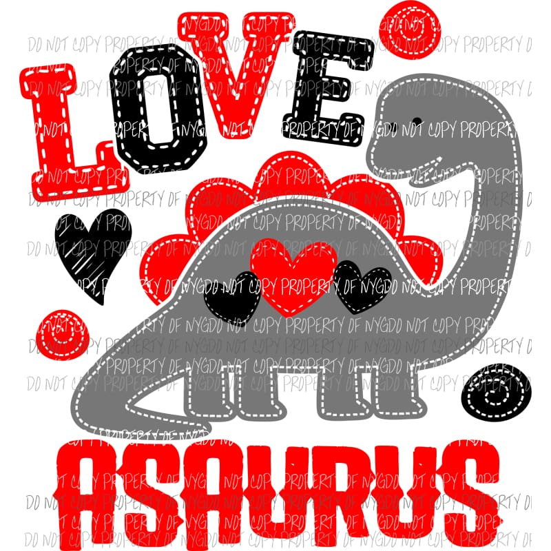 Love Asaurus grey dinosaur red hearts Sublimation transfers Heat Transfer
