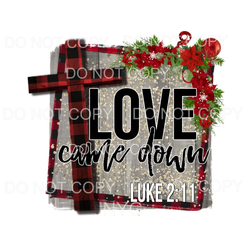 Love Came Down Buffalo Plaid Cross Plaid Frame Sublimation 