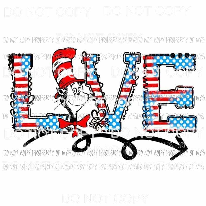 LOVE Cat in the hat Dr Seuss Sublimation transfers Heat Transfer