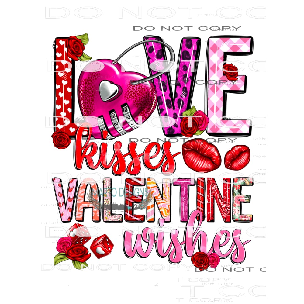 Love Kisses Valentine Wishes #8641 Sublimation transfers -