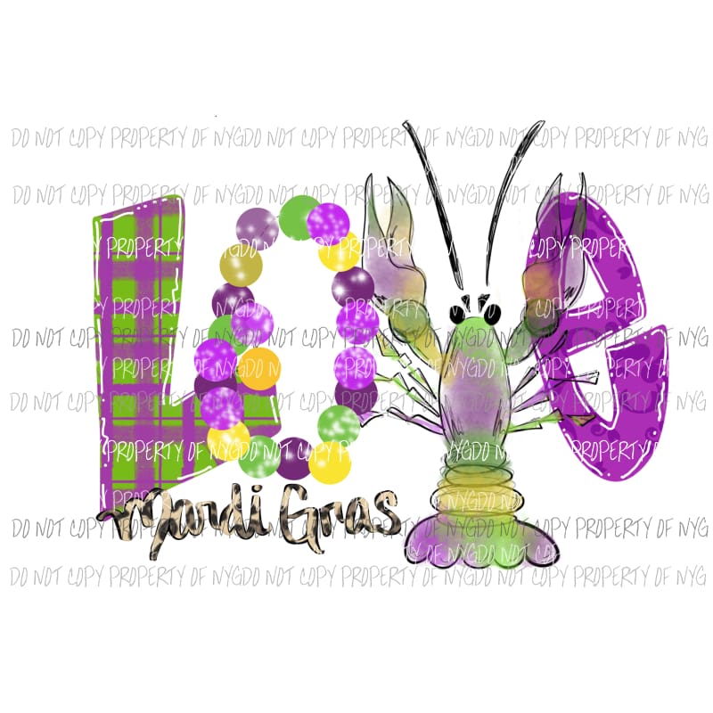 LOVE Mardi Gras crawfish #2 letters across purple green gold Sublimation transfers Heat Transfer