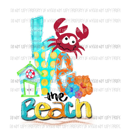 Love the beach Sublimation transfers Heat Transfer