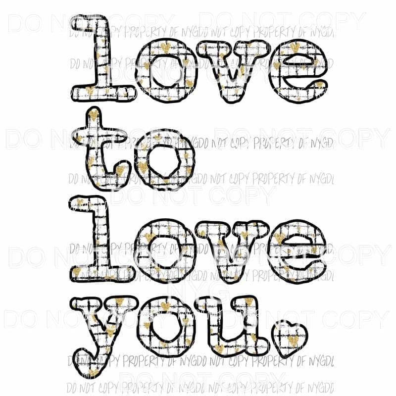 Love To Love You #2 Sublimation transfers Heat Transfer
