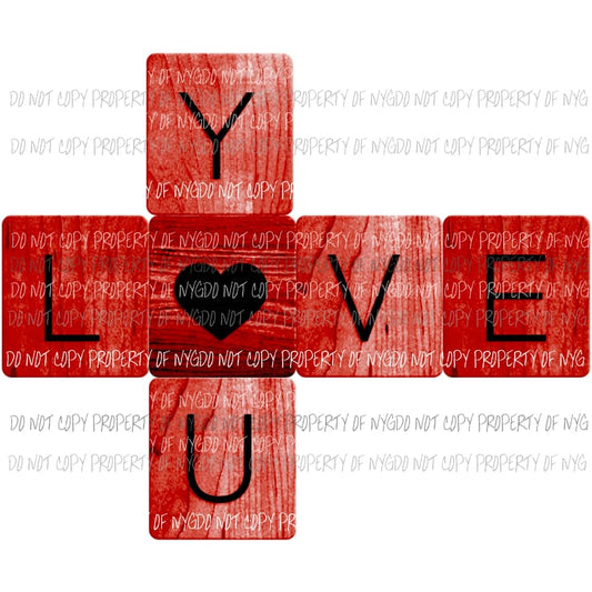 Love You Valentine word art red Sublimation transfers Heat Transfer