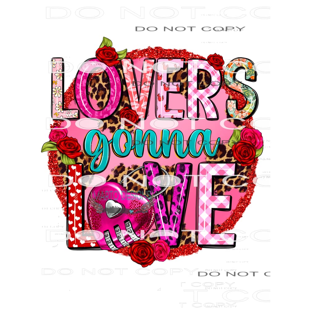 Lover’s Gonna Love #8645 Sublimation transfers - Heat