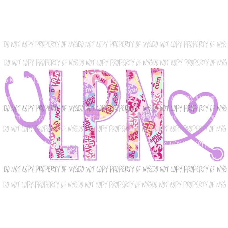 LPN nurse valentine stethoscope heart Sublimation transfers Heat Transfer