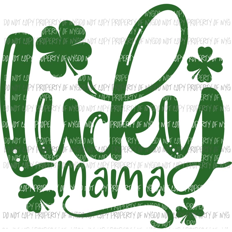 Lucky Mama #1 Sublimation transfers Heat Transfer