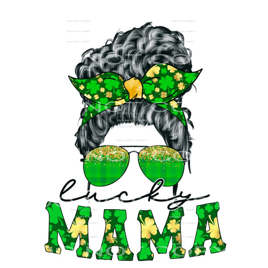 Lucky Mama Messy Bun Curly St Patricks Day #2522 Sublimation