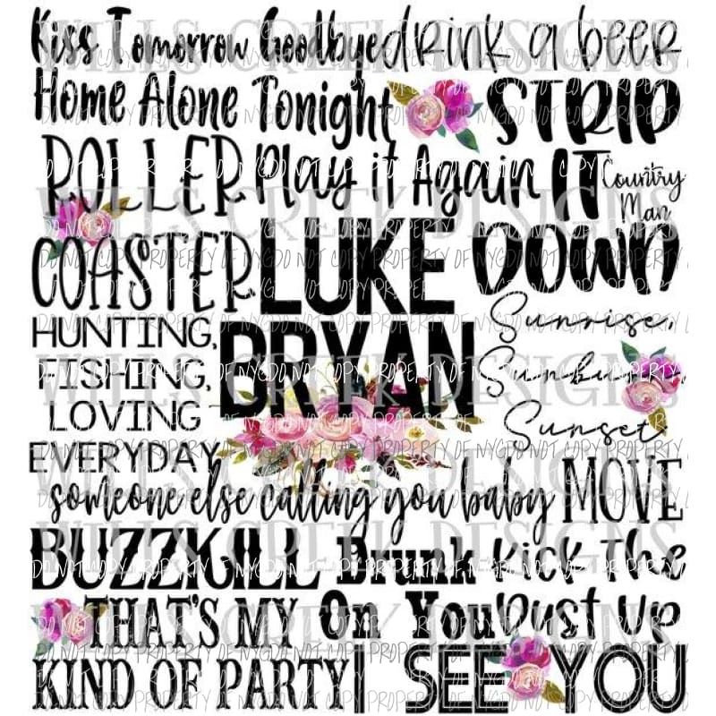 Luke Bryan songs Sublimation transfers Heat Transfer