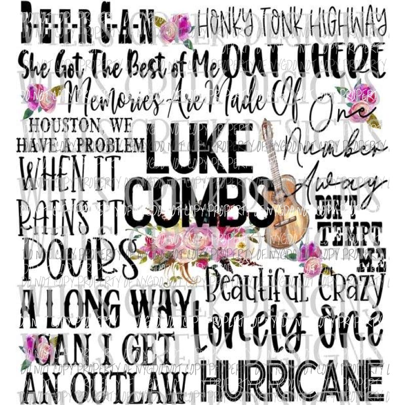 Luke Combs songs Sublimation transfers Heat Transfer
