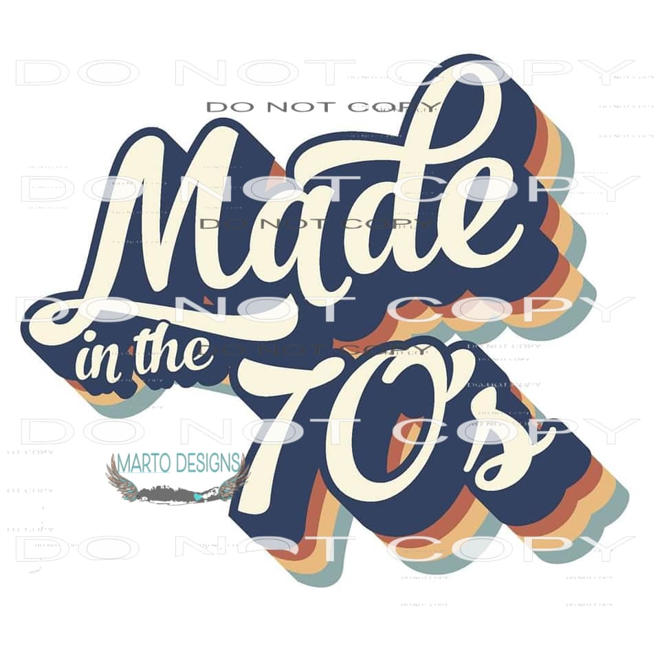 Made In The 70’s #6268 Sublimation transfers - Heat Transfer