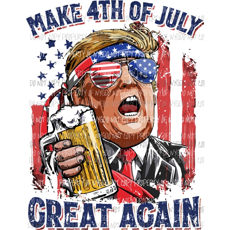Make 4th of July great again Trump Sublimation transfers Heat Transfer