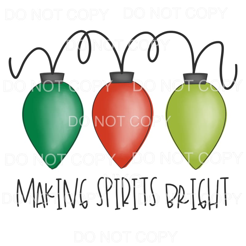 Making Spirits Bright Christmas Lights Sublimation transfers