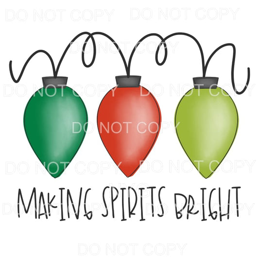 Making Spirits Bright Christmas Lights Sublimation transfers