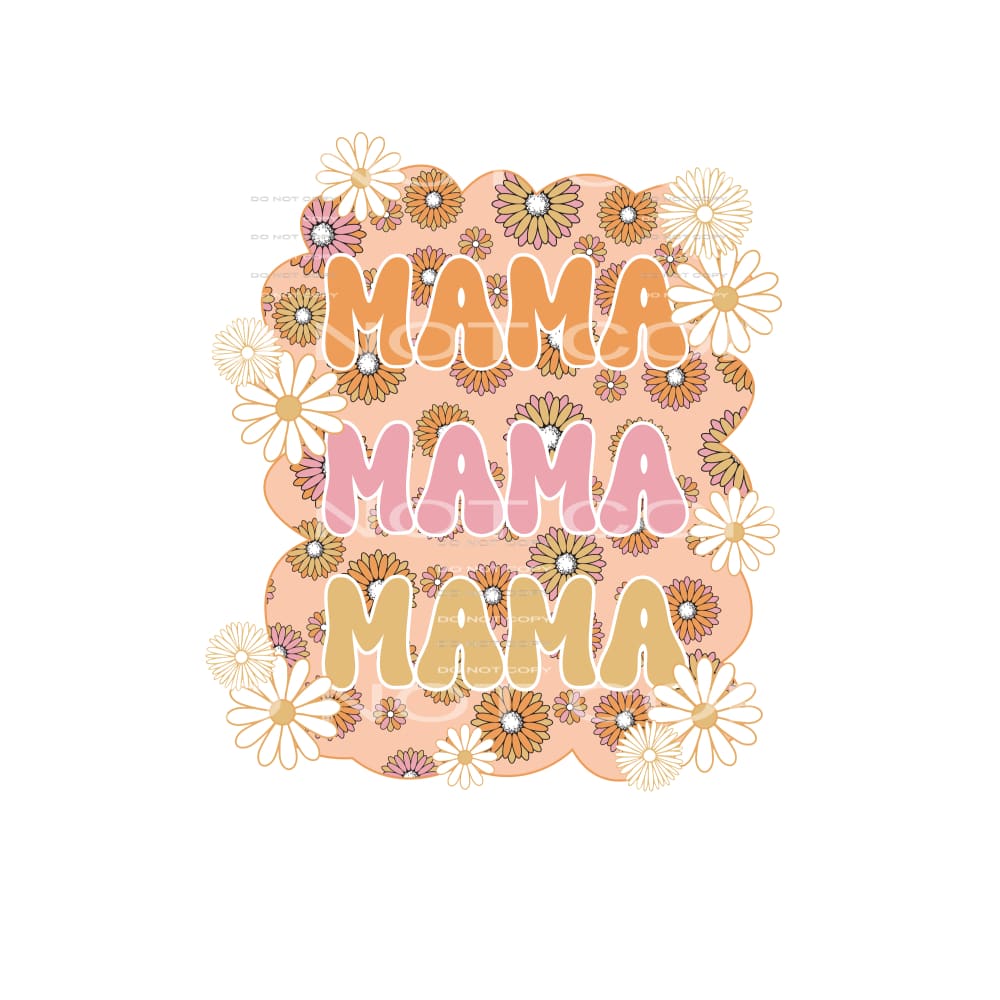 Mama #4838 Sublimation transfers - Heat Transfer Graphic Tee